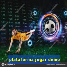 plataforma jogar demo